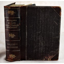 Memoirs of My Life: Including in the Narrative Five Journeys of Western Exploration During the Years 1842, 1843-4, 1845-6-7, 1848-9, 1853-4